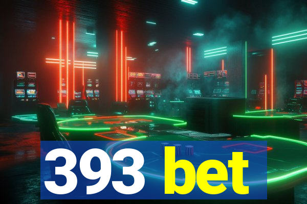 393 bet